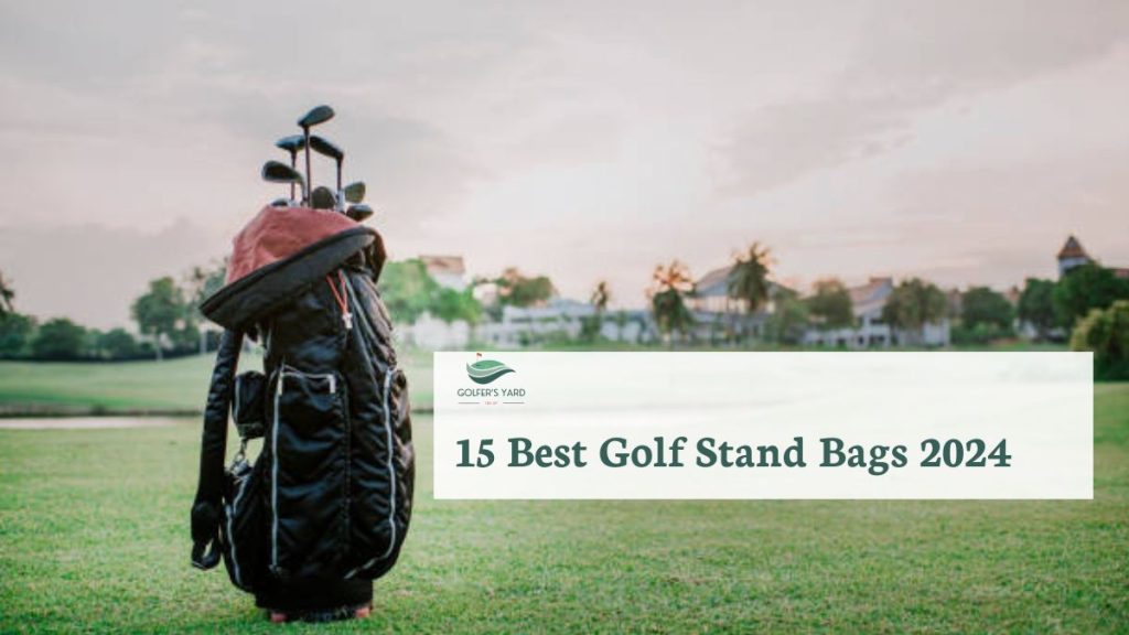 featured image of 15 Best Golf Stand Bags 2024