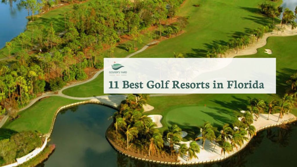 featured image of 11 Best Golf Resorts in Florida