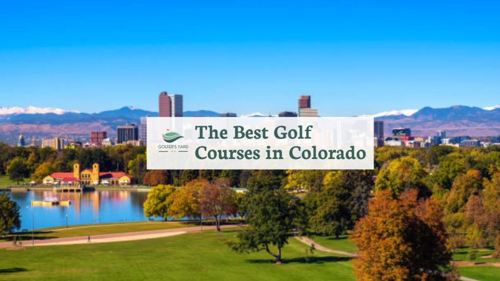 featured image of The Best Golf Courses in Colorado