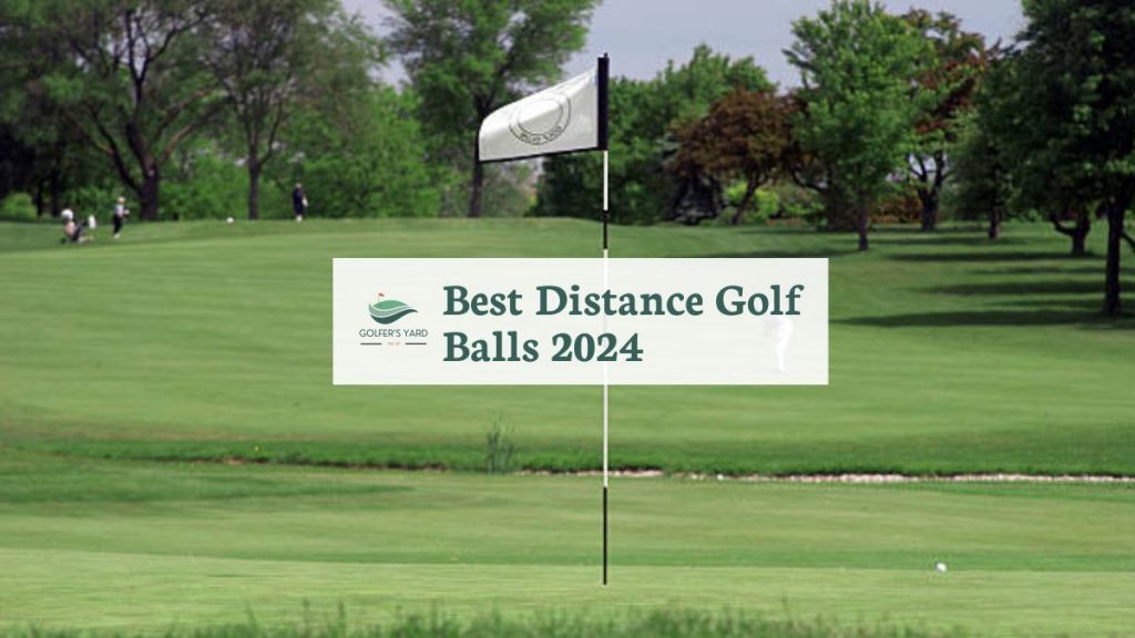 featured image of Best Distance Golf Balls 2024