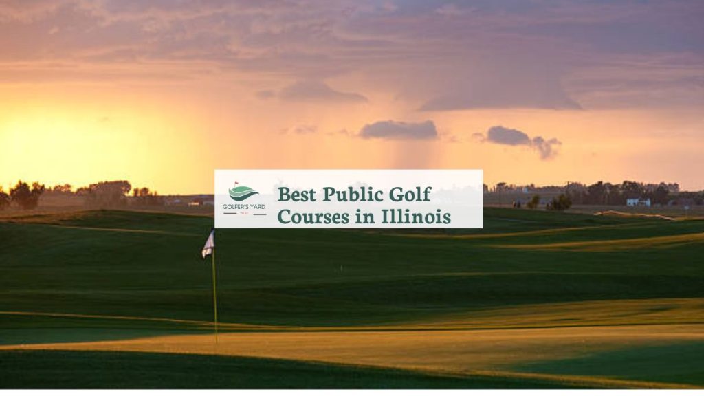 featured image of Best Public Golf Courses in Illinois