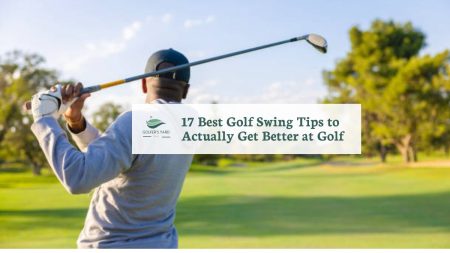 featured image of the 17 best golf swing tips to actually get better at Golf