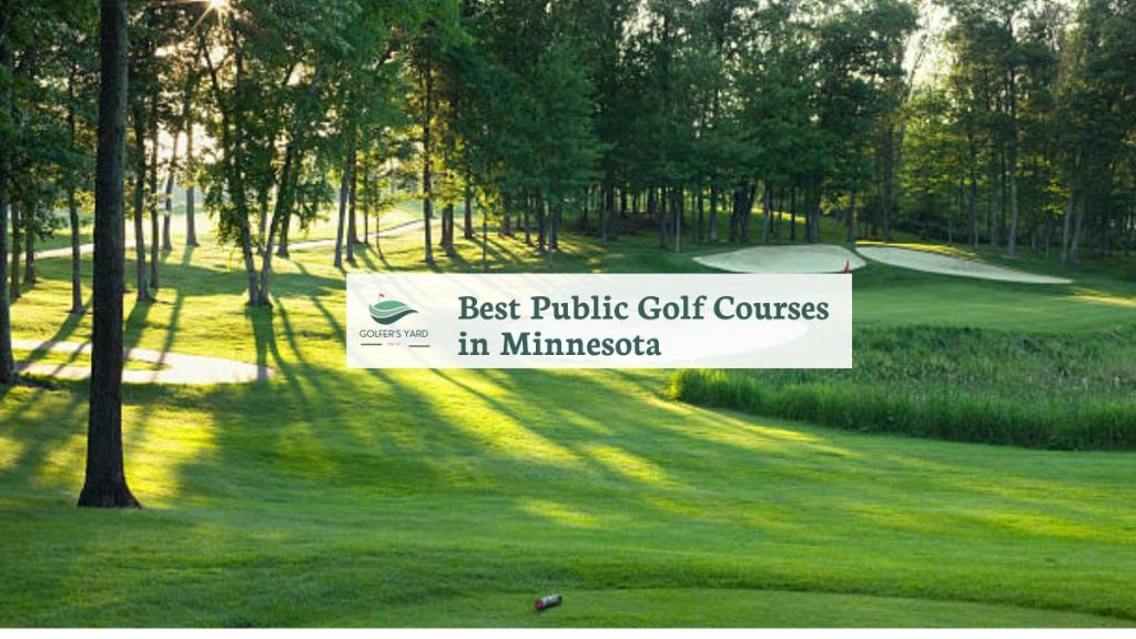 featured image of Best Public Golf Courses in Minnesota