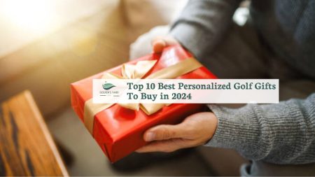 featured image for Top 10 Best Personalized Golf Gifts To Buy in 2024