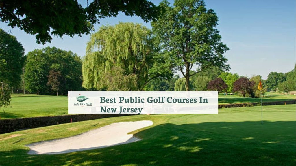 featured image of Best Public Golf Courses In New Jersey