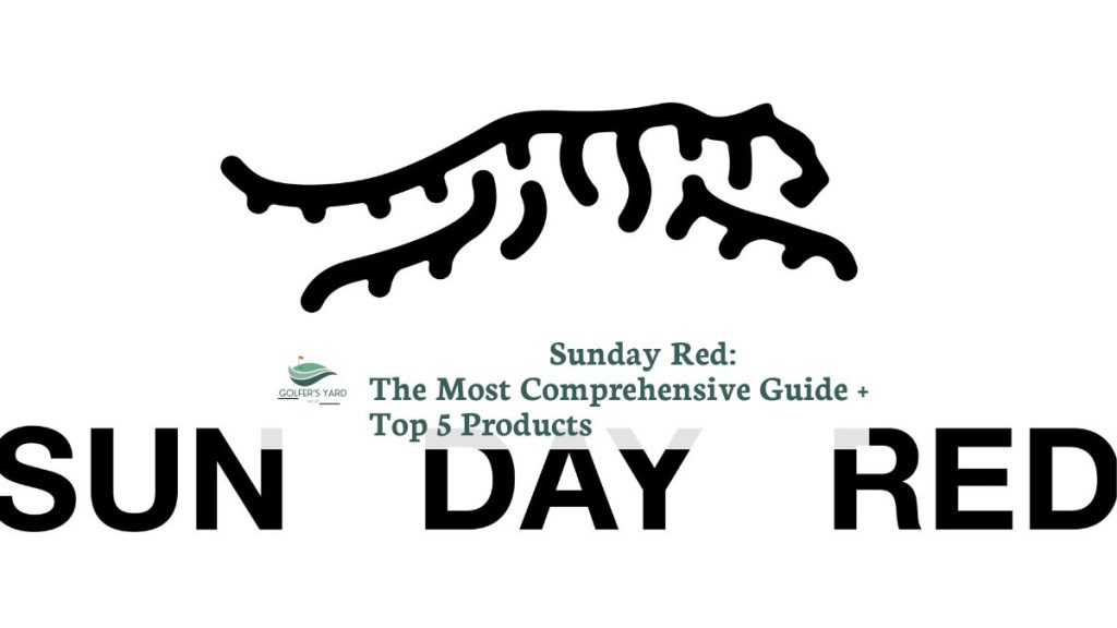 featured image of Sunday Red: The Most Comprehensive Guide + Top 5 Products