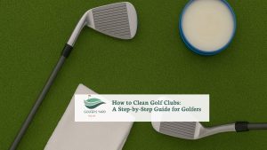 featured image of How to Clean Golf Clubs: A Step-by-Step Guide for Golfers