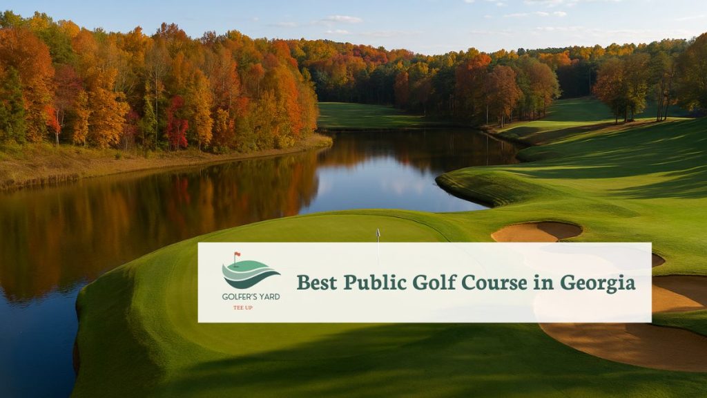 featured image of Best Public Golf Course in Georgia