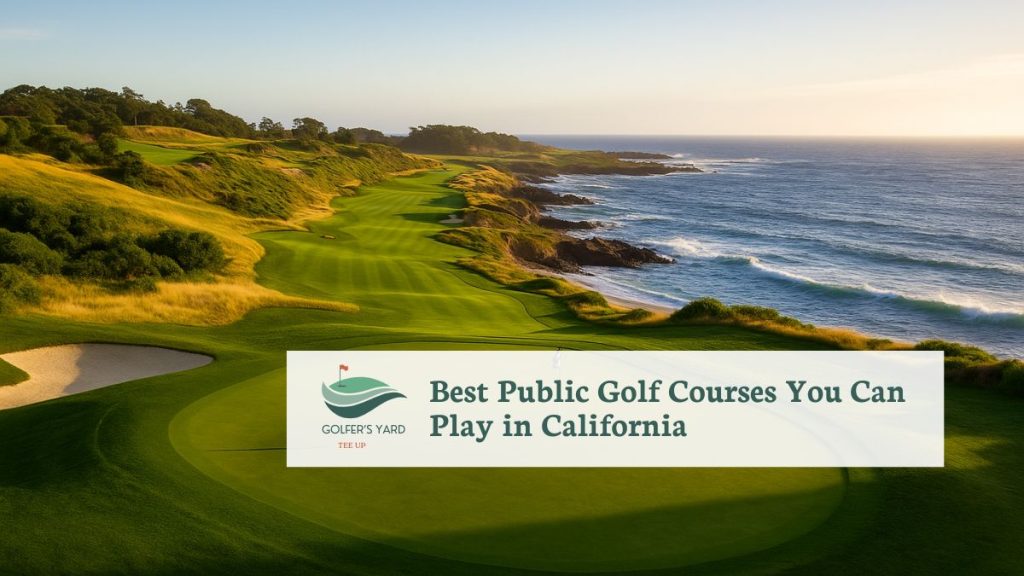 featured image of Best Public Golf Courses You Can Play in California 2026